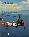 Bookcover: Sikorsky H-34: An Illustrated History