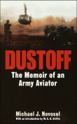 Dustoff: The Memoir of an Army Aviator