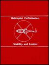 Bookcover: Helicopter Performance, Stability & Control