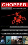 Book Cover: Chopper A History of America Military Helicopter